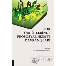 Spor Örgütlerinde Toplam Kalite Yönetimi - M. Zahit Serarslan Abdurrahman Kepoğlu