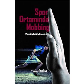Spor Ortamında Mobbing - Yavuz Öztürk