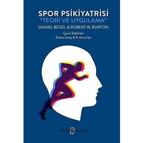 Spor Psikiyatrisi - Daniel Begel Robert W. Burton