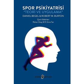 Spor Psikiyatrisi - Teori ve Uygulama - Robert Burton