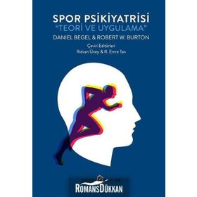 Spor Psikiyatrisi - Teori ve Uygulama - Robert Burton