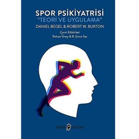 Spor Psikiyatrisi - Teori ve Uygulama - Robert Burton