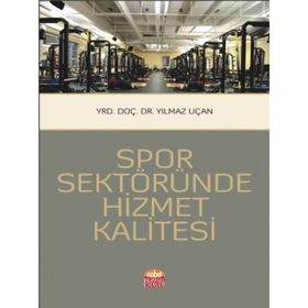 Spor Sektöründe Hizmet Kalitesi Yılmaz Uçan