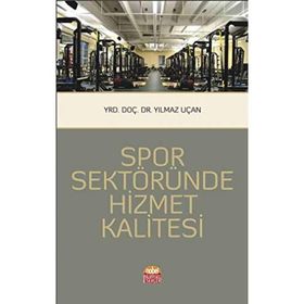 Spor Sektöründe Hizmet Kalitesi Yılmaz Uçan