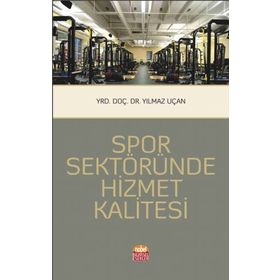 Spor Sektöründe Hizmet Kalitesi Yılmaz Uçan