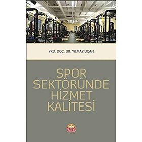 Spor Sektöründe Hizmet Kalitesi Yılmaz Uçan