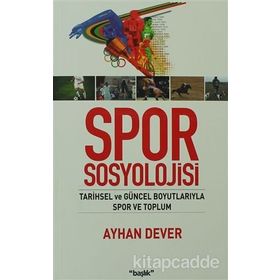 Spor Sosyolojisi - Ayhan Dever