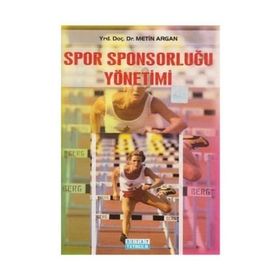SPOR SPONSORLUĞU YÖNETİMİ - METIN ARGAN