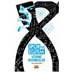 Spor ve Eğitim Üzerine Düşünceler Nobel Bilimsel Eserler