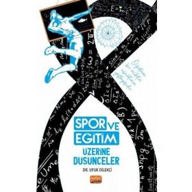 Spor ve Eğitim Üzerine Düşünceler Nobel Bilimsel Eserler