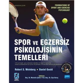 Spor ve Egzersiz Psikolojisinin Temelleri - Daniel Gould Robert S. Weinberg