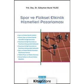 Spor ve Fiziksel Etkinlik Hizmetleri Pazarlaması - Süleyman Murat Yıldız