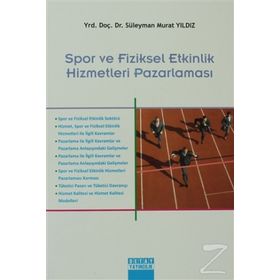 Spor ve Fiziksel Etkinlik Hizmetleri Pazarlaması - Süleyman Murat Yıldız