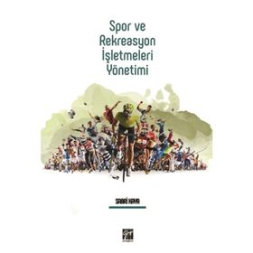 Spor ve Rekreasyon İşletmeleri Yönetimi - Sabri Kaya