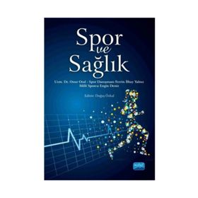 Spor ve Sağlık - Onur Oral Engin Deniz Ferrin İlbay Yalnız
