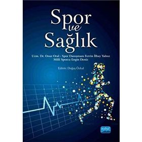 Spor ve Sağlık - Onur Oral Engin Deniz Ferrin İlbay Yalnız
