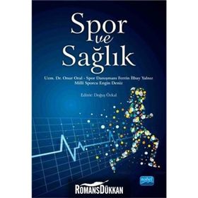 Spor ve Sağlık - Onur Oral Engin Deniz Ferrin İlbay Yalnız