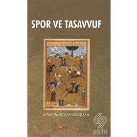 Spor ve Tasavvuf - Ali Çavuşoğlu