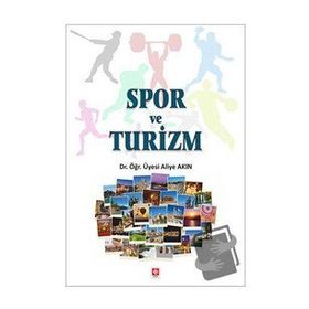 SPOR VE TURIZM - Aliye Akın