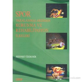 SPOR YARALANMALARINDAN KORUNMA VE REHABILITASYON İLKELERİ - MEHMET ÖZMİR