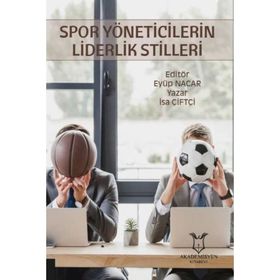 Spor Yöneticilerin Liderlik Stilleri - Kollektif