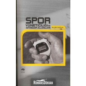 SPOR YÖNETİCİLİĞİ VE İSTİHDAM ALANLARI - BILGE DONUK