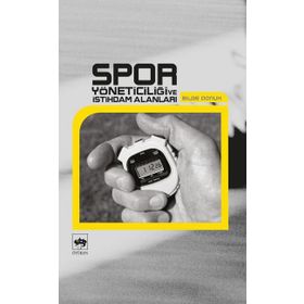 SPOR YÖNETİCİLİĞİ VE İSTİHDAM ALANLARI - BILGE DONUK