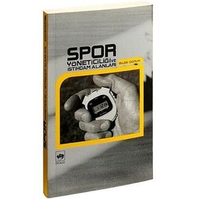 SPOR YÖNETİCİLİĞİ VE İSTİHDAM ALANLARI - BILGE DONUK