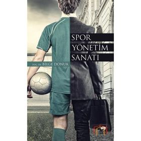 Spor Yönetim Sanatı - Bilge Doruk