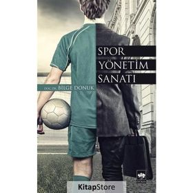Spor Yönetim Sanatı - Bilge Doruk