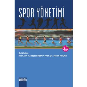 SPOR YÖNETİMİ - METIN ARGAN;H. NEJAT BASIM