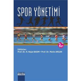 SPOR YÖNETİMİ - METIN ARGAN;H. NEJAT BASIM