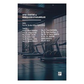 Spor Yönetimi ve Rekreasyon Uygulamaları Gazi Kitabevi
