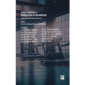 Spor Yönetimi ve Rekreasyon Uygulamaları Gazi Kitabevi
