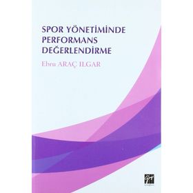 Spor Yönetiminde Performans Değerlendirme - Ebru Araç Ilgar