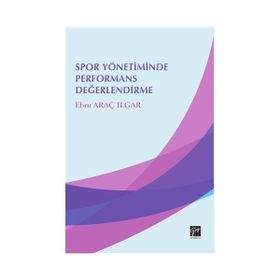 Spor Yönetiminde Performans Değerlendirme - Ebru Araç Ilgar