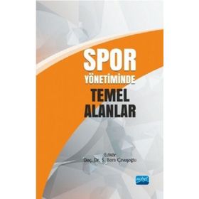 Spor Yönetiminde Temel Alanlar - Kolektif