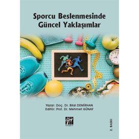 Sporcu Beslenmesinde Güncel Yaklaşımlar - Bilal Demirhan