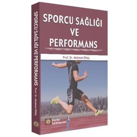Sporcu Sağlığı ve Performans - Mehmet Ünal