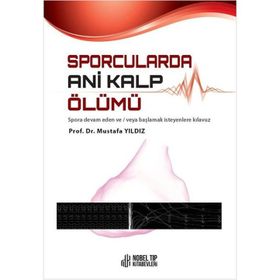 Sporcularda Ani Kalp Ölümü - Nobel Tıp Kitabevi