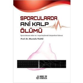 Sporcularda Ani Kalp Ölümü - Nobel Tıp Kitabevi