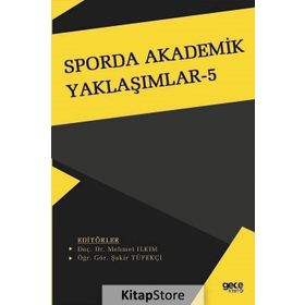 Sporda Akademik Yaklaşımlar 5 - Meltem Ilkım