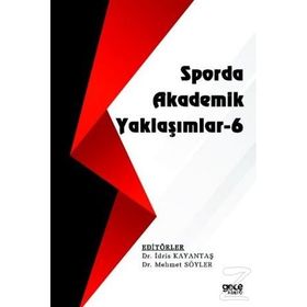 Sporda Akademik Yaklaşımlar 6 - İdris Kayantaş