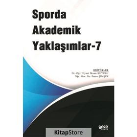 Sporda Akademik Yaklaşımlar 7 İhsan Kuyulu-Emre Şimşek