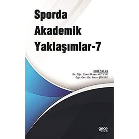 Sporda Akademik Yaklaşımlar 7 İhsan Kuyulu-Emre Şimşek