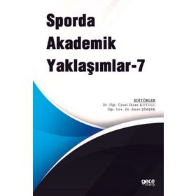 Sporda Akademik Yaklaşımlar 7 İhsan Kuyulu-Emre Şimşek