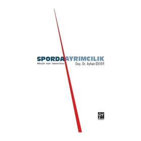 Sporda Ayrımcılık - Ayhan Dever