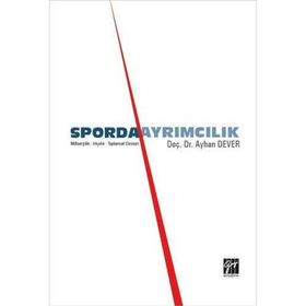 Sporda Ayrımcılık - Ayhan Dever
