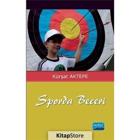 SPORDA BECERI - KÜRŞAT AKTEPE