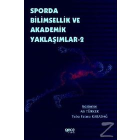 Sporda Bilimsellik ve Akademik Yaklaşımlar 1 - Şükrü Bingöl